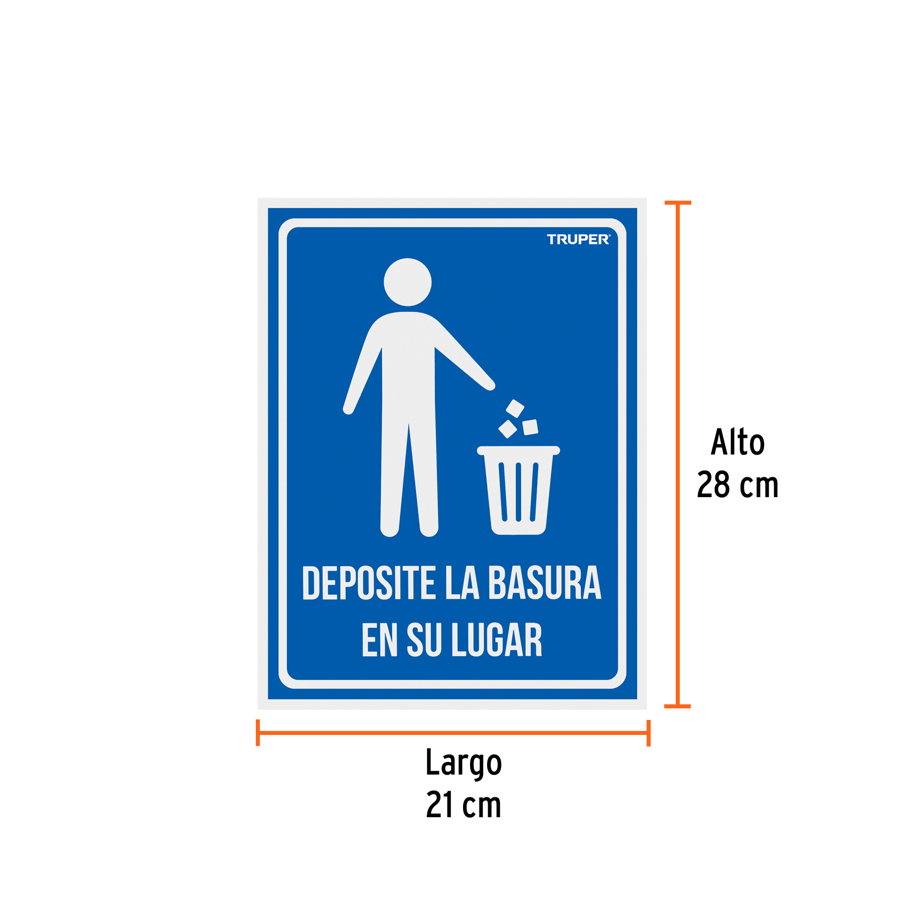 Letrero señalización'deposite la basura en su lugar',21x28cm